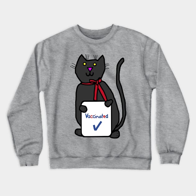 Cute Cat with Vaccinated Sign Crewneck Sweatshirt by ellenhenryart